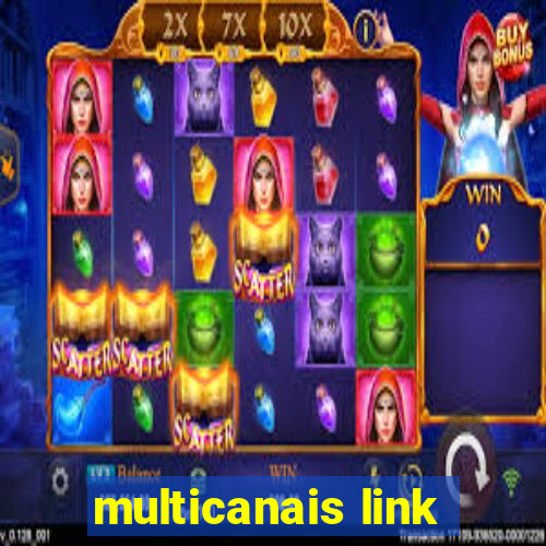 multicanais link